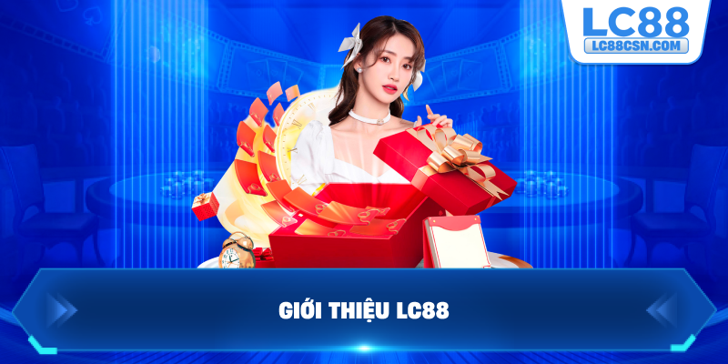 Giới thiệu LC88